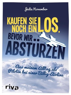cover image of Kaufen Sie noch ein Los, bevor wir abstürzen